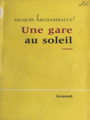 cover image of Une gare au soleil